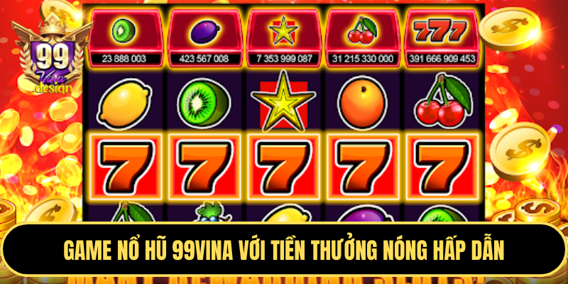 Tin tức máy đánh bạc W888, game slot quay hũ